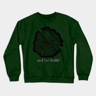 Love Thy Forest Crewneck Sweatshirt